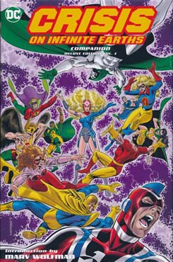 Crisis on Infinite Earths Companion Deluxe Edition Vol. 1 HC Crisis on Infinite Earths Companion Deluxe Edition Vol. 1 HC