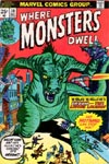Where Monsters Dwell #28 
Dated: May 1974 
On Sale: January 29, 1974